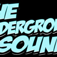 The Underground Sound Podcast  #2 Feat. Cubixrube