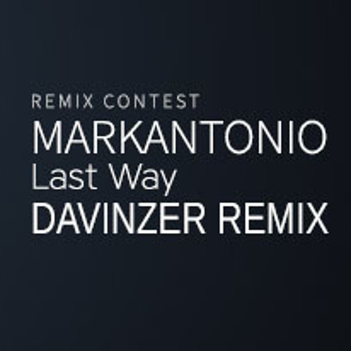 Markantonio - Last Way (Davinzer Remix)