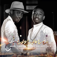 Armel Gabbana Feat Wally Ballago Seck - Jimmi 2.0