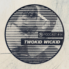 BHA Podcast #014 - Twokid Wickid