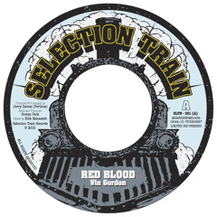 Red Blood - Vin Gordon - Selection Train Records (Released September '15)
