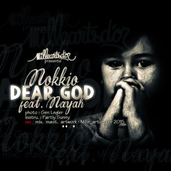 Dear God - Nokkio feat. Nayah [ Mille arts d'or 2015 ]