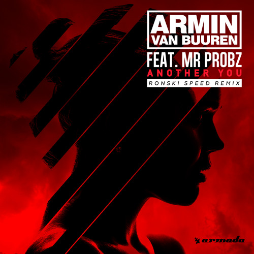 Armin van Buuren feat. Mr. Probz - Another You (Ronski Speed Remix) [ASOT 723] [OUT NOW]