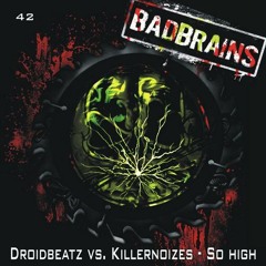 Droidbeatz vs Killernoizes - Devils Rejects (Bad Brains 42)