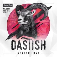 Dastish - Sensor Love (Nicolas Hannig Remix) Snippet OUT NOW !!!