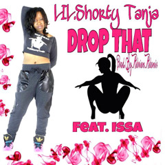 Drop That Feat. Issa