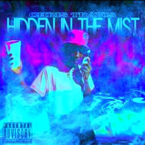Chris Travis - Hidden In The Mist Slowed