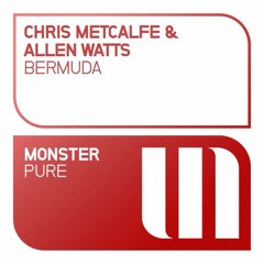 Chris Metcalfe & Allen Watts - Bermuda (Monster)