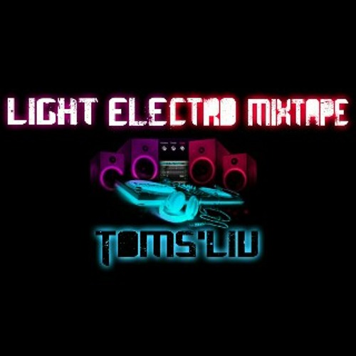 Light Electro Mixtape#2
