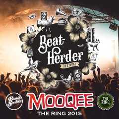 Mooqee - Bombstrikes Pres. The Ring Mix - Beatherder 2015 (D/L in Description)
