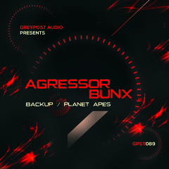 Agressor Bunx - Planet Apes [GPST089] OUT NOW on Beatport!!!