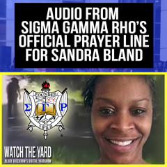 Sigma Gamma Rho Hosts International "Prayer Line" For Sandra Bland