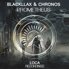 Blackllax & Chronos - Prometheus (OUT NOW!)