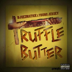 Young Jersey Truffle Butter Freestyle Mixed by:Dj Kezmatick