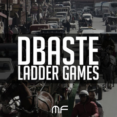dBaste - Ladder Games (Mike Retek Remix)