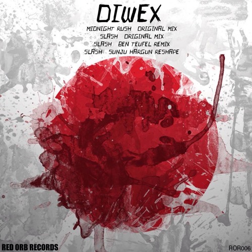 Diwex - Slash (Ben Teufel Remix)