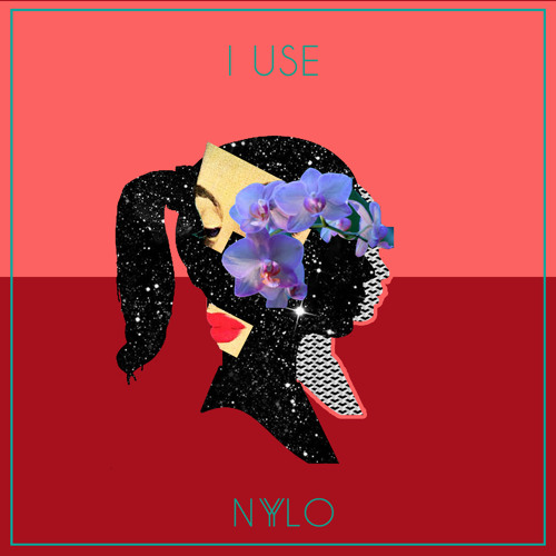 Nylo - I USE
