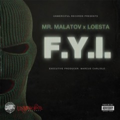 F.Y.I. (feat. LOESTA)