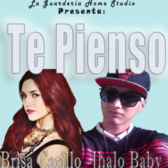 Jhalo Baby Ft. Brisa Carrillo - Te Pienso (Rap Romántico 2015)