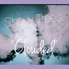 "Clouded"