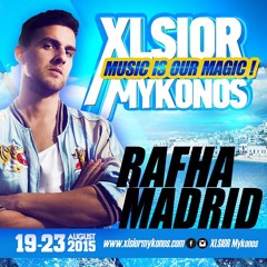 Rafha Madrid - Xlsior Festival Mykonos 2015