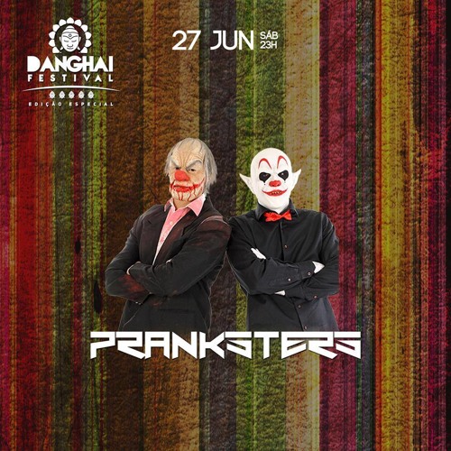SET 3k Likes - PRANKSTERS @ DANGHAI FESTIVAL - Ed. Especial - Junho2015