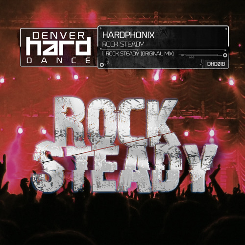 Hardphonix - Rock Steady (Official Preview)