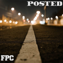 FPC - POSTED PROD. BY BEATS BY BIGGS
