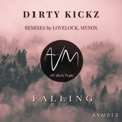 D1rty Kickz - Falling (Lovelock - Extended Preview)