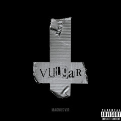 Vulgar