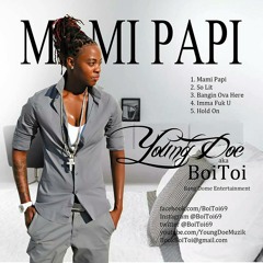Mami Papi Young Doe