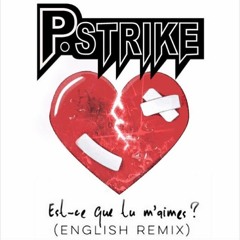 Est - Ce Que Tu m'aimes ? (English Remix)