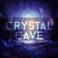 Panda Eyes - Crystal Cave (2015)