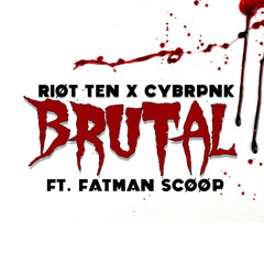 Riot Ten ✖ CYBRPNK - BRUTAL / Trap Sounds Exclusive
