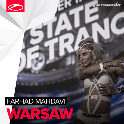 Farhad Mahdavi - Warsaw (ASOT 721 & 722 Future Favorite)