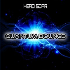 Head Soar - Quantum Bounce Mixtape (Euphoric.Net Exclusive)