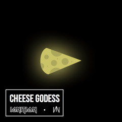 Ignition - Cheese Goddess
