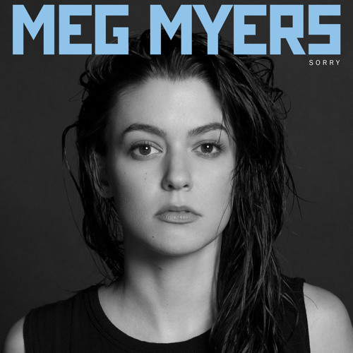 Stream MEG MYERS | Listen To Sorry Playlist Online For Free On.