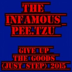 Give Up The Goods (Just Step) (Freestyle) 2015 (FREE DOWNLOAD)