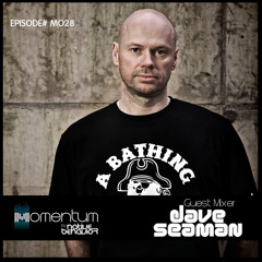 Momentum #M028 (Guest Mix Dave Seaman)