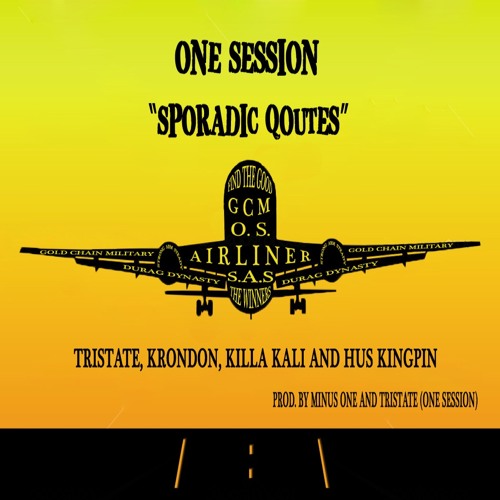 SPARADIC QUOTES (Feat. TriState, Krondon, Killa Kali & Hus Kingpin)