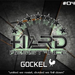 Podcast - Gockel - Hard Resistance #4