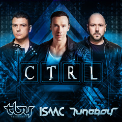Technoboy, Tuneboy & Dj Isaac  "CTRL" Official Preview