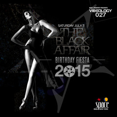 Miss Jennifer - Vibeology 027 - Live Set From The Black Affair Birthday @ Space Ibiza NY (7-11-2015)