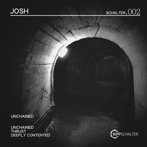 Josh - Unchained