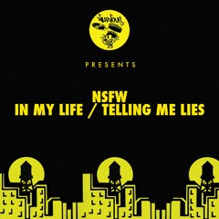 NSFW - Telling Me Lies