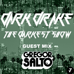 The Darkest Show - Special Guest Gregor Salto