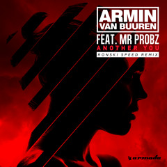 Armin van Buuren feat. Mr. Probz - Another You (Ronski Speed Remix) [OUT NOW]