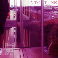 Into Time ...