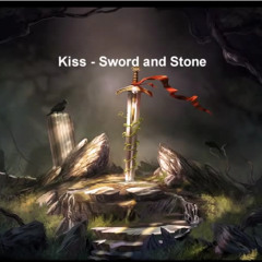 KISS - Sword And Stone